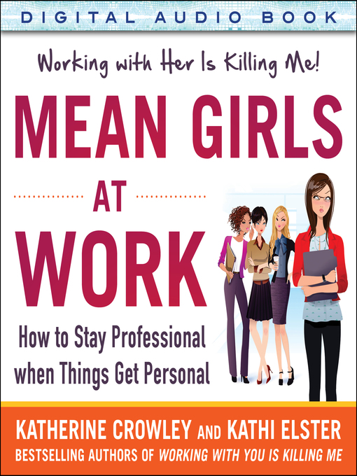 Title details for Mean Girls at Work by Katherine Crowley - Wait list
